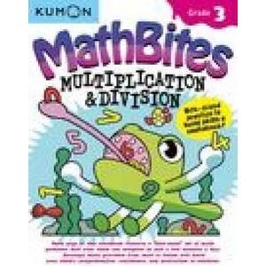 Math Bites: Grade 3 Multiplication & Division | KUMON PUBLISHING NORTH AMERICA (ISBN: 9781941082997)