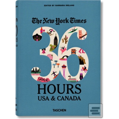 NYT. 36 Hours. USA & Canada