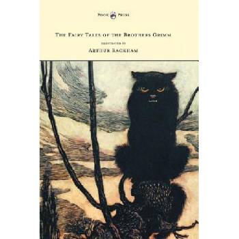 Fairy Tales of the Brothers Grimm - Illustrated by Arthur Rackham | Brothers Grimm