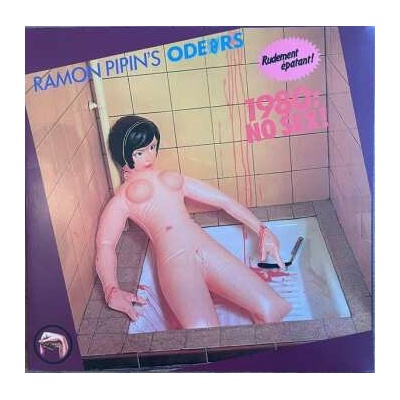 Odeurs: 1980: No Sex LTD LP