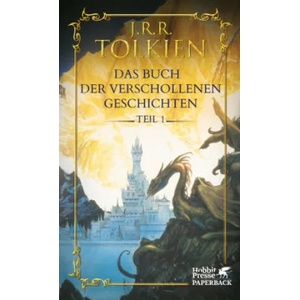 Das Buch der verschollenen Geschichten. Teil 1 | Christopher Tolkien, Hans J. Schütz (ISBN: 9783608965896)