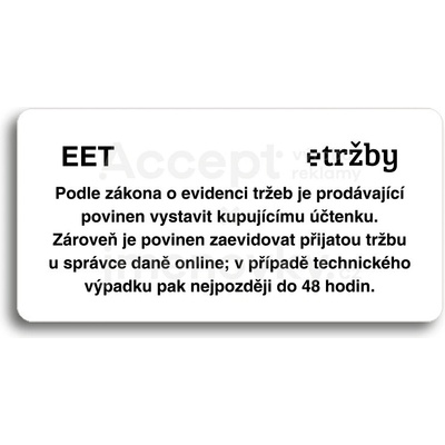 ACCEPT Piktogram EET - běžný režim - bílá tabulka - černý tisk bez rámečku