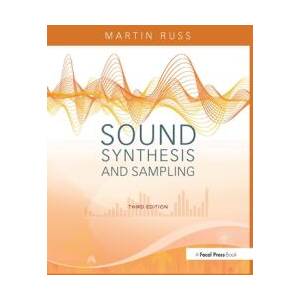 Sound Synthesis and Sampling | Martin Russ, Martin Russ (ISBN: 9780240521053)