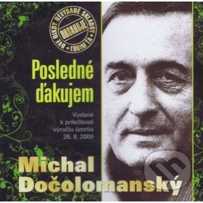 Michal Dočolomanský - Posledne ďakujem CD