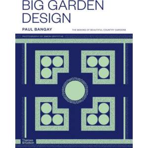 Big Garden Design | BANGAY PAUL (ISBN: 9781760763299)
