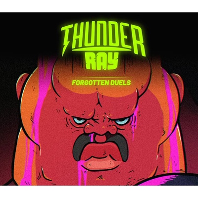 Thunder Ray - Forgotten Duels