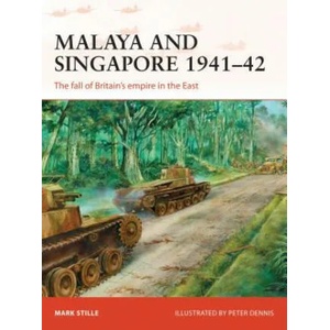 Malaya and Singapore 1941-42 | Mark Stille (ISBN: 9781472811226)