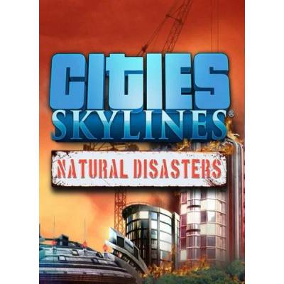 Игра Cities: Skylines - Natural Disasters за PC Steam, Електронна доставка