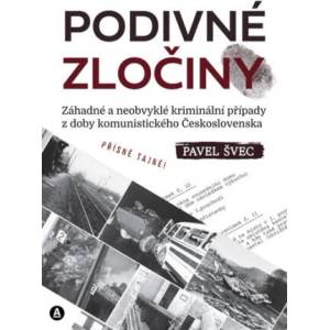 Podivné zločiny | Pavel Švec (2025)