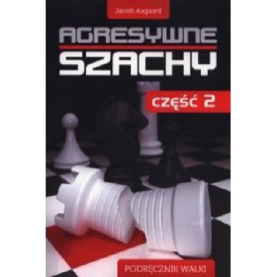 Agresywne szachy Czesc 2
