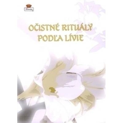 Očistné rituály podľa Lívie - Kohn Livia