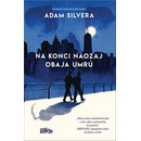 Na konci naozaj obaja umrú - Adam Silvera
