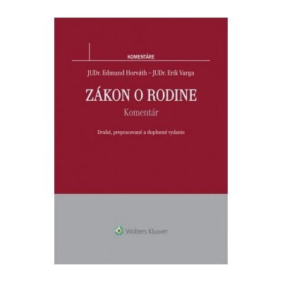 Zákon o rodine - komentár - 2. vyd. - Edmund Horváth, Erik Varga SK - Kniha