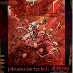 Kreator - Pleasure To Kill (Reissue) (Remastered) (Digipak) (CD) (4050538465259)