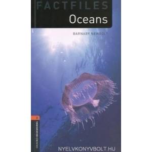Oxford Bookworms Library Factfiles: Level 2: : Oceans | Barnaby Newbolt (2012)