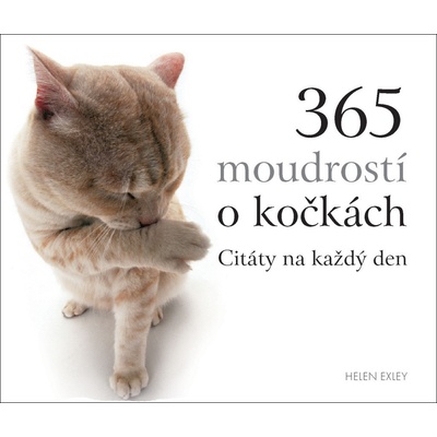 365 moudrostí o kočkách - Helen Exleyová