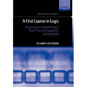 First Course in Logic | Shawn Hedman (ISBN: 9780198529811)