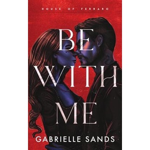 Be With Me (ISBN: 9781962477062)