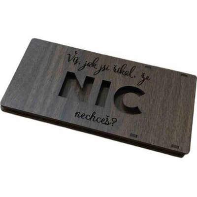 Krabička na peníze, NIC NECHCEŠ?, dřevo
