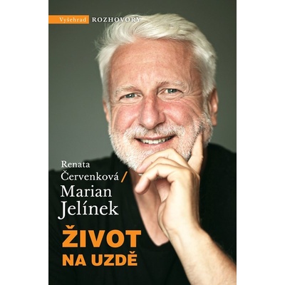 Život na uzdě - Marian Jelínek, Renata Červenková