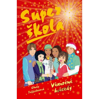 Super škola - Vianočné hviezdy 8 - Cindy Jefferiesová