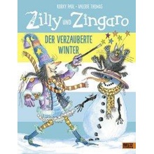 Zilly und Zingaro. Der verzauberte Winter