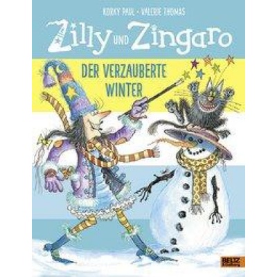 Zilly und Zingaro. Der verzauberte Winter