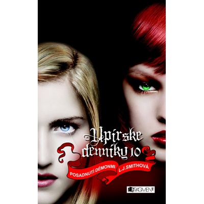 Upírske denníky 10 - Posadnutí démonmi - L. J. Smithová