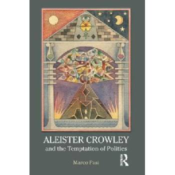 Image 1 of Aleister Crowley and the Temptation of Politics | Marco Pasi