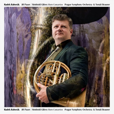 Baborák Radek, Tomáš Brauner & FOK: Pauer, Gliere: Horn Concertos CD