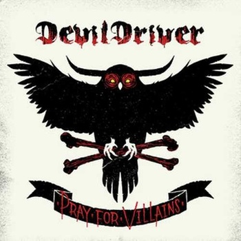 DEVILDRIVER - PRAY FOR VILLAINS - 2018 LP