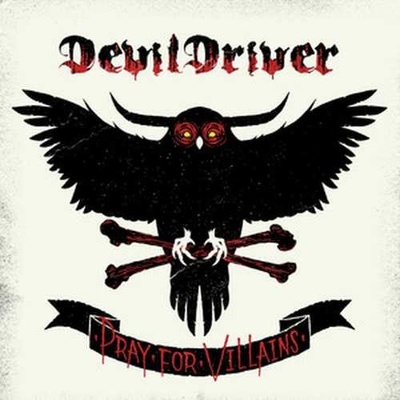 DEVILDRIVER - PRAY FOR VILLAINS - 2018 LP