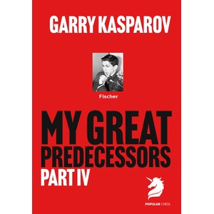 New in Chess Garry Kasparov; My Great Predecessors 4