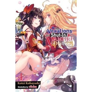 Vexations of a Shut-In Vampire Princess, Vol. 4 (light novel) | Kobayashi (ISBN: 9781975339555)