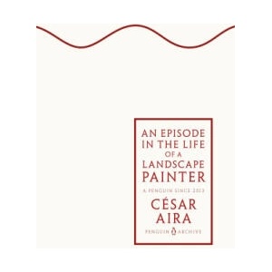 An Episode in the Life of a Landscape Painter (ISBN: 9780241746882)