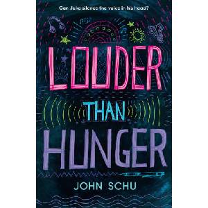 Louder Than Hunger | John Schu (ISBN: 9781529514568)