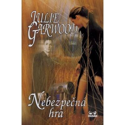 Nebezpečná hra - Julie Garwood, Zbyněk Janáček