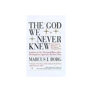God We Never Knew | Marcus J Borg (ISBN: 9780060610357)