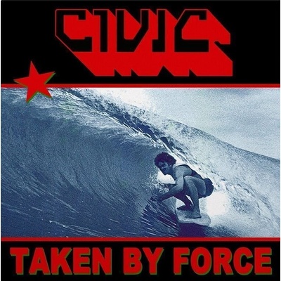 Civic - Taken By Force (Red Translucent Coloured) (LP) (0880882534011)