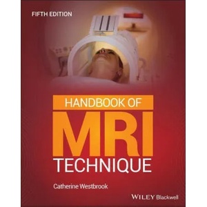 Handbook of MRI Technique, 5th Edition | Catherine Westbrook (ISBN: 9781119759331)
