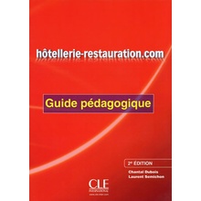Hotellerie-Restauration.com: Guide pédagogique, 2. édition