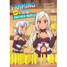 Farming Life in Another World Volume 4