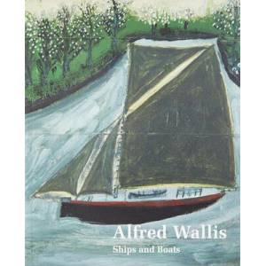 Alfred Wallis Ships & Boats (ISBN: 9781904561408)