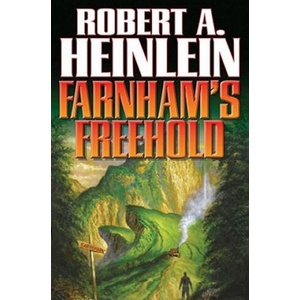 Farnham's Freehold | Robert Heinlein (ISBN: 9781439134436)