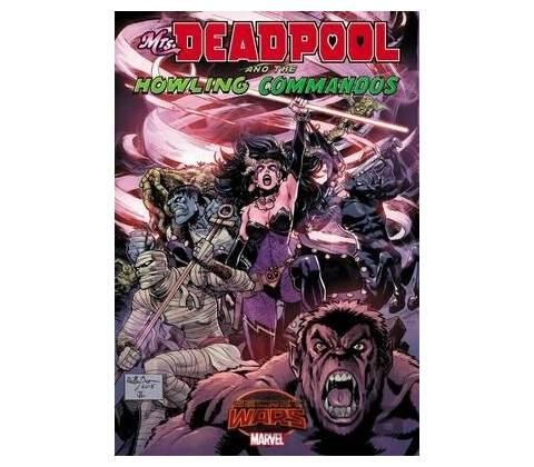 Mrs. Deadpool and the Howling Commandos