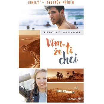 Vím, že tě chci - Estelle Maskame