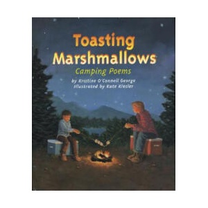 Toasting Marshmallows | Kristine O'Connell George, Kate Kiesler (ISBN: 9780618045976)