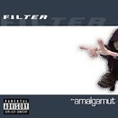 Filter - The Amalgamut LP