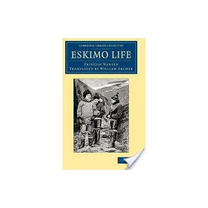 Eskimo Life | Fridtjof NansenWilliam Archer (ISBN: 9781108061957)