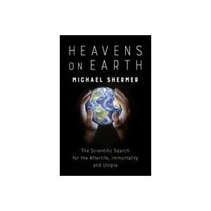 Heavens on Earth | Michael Shermer (ISBN: 9781472140616)